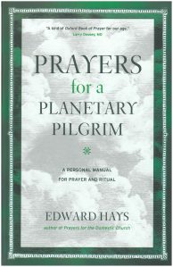 Prayers for a Planetary Pilgrim
